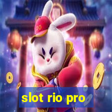 slot rio pro